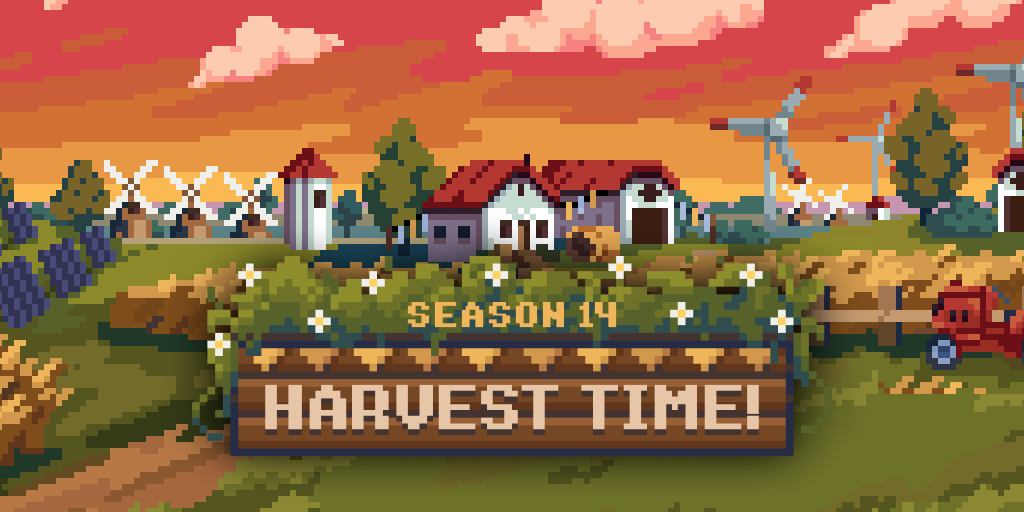 Temporada 14: A época da colheita chegou!