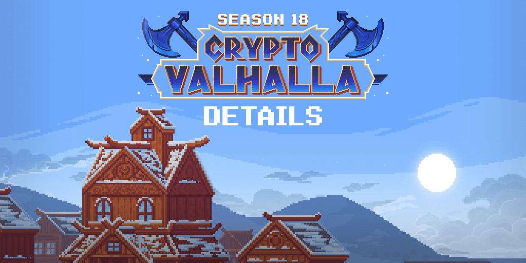 Season 18: Enter the Crypto Valhalla