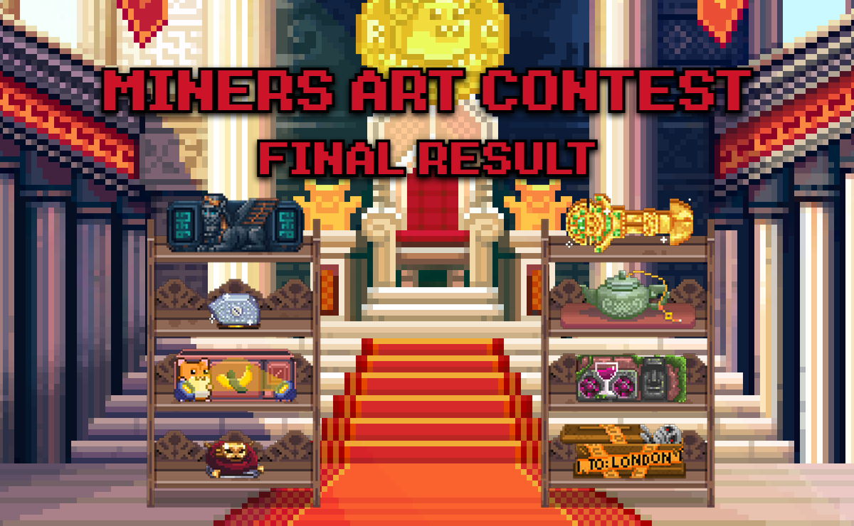 Miners Art Contest: Things The British Borrowed Forever Results!